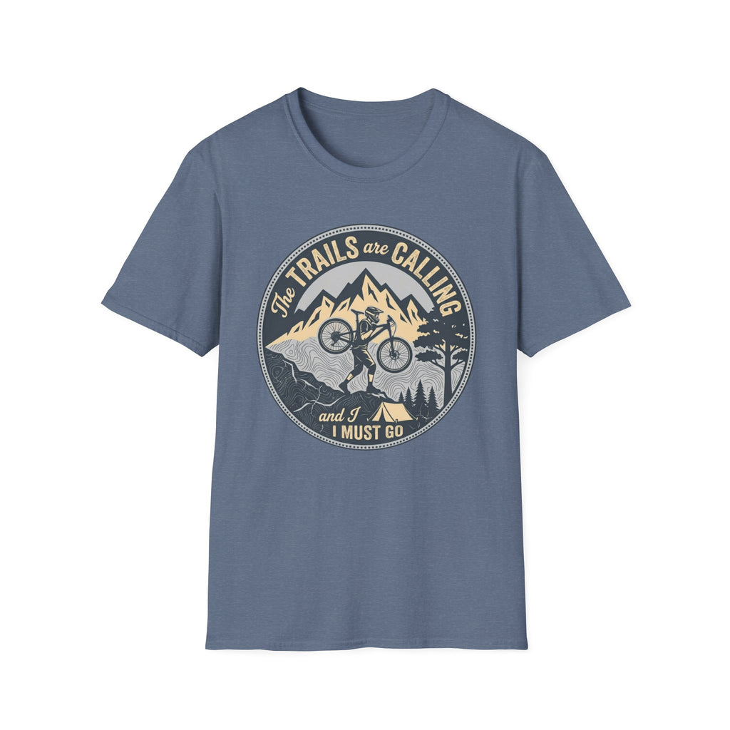 Trails Are Calling T-Shirt