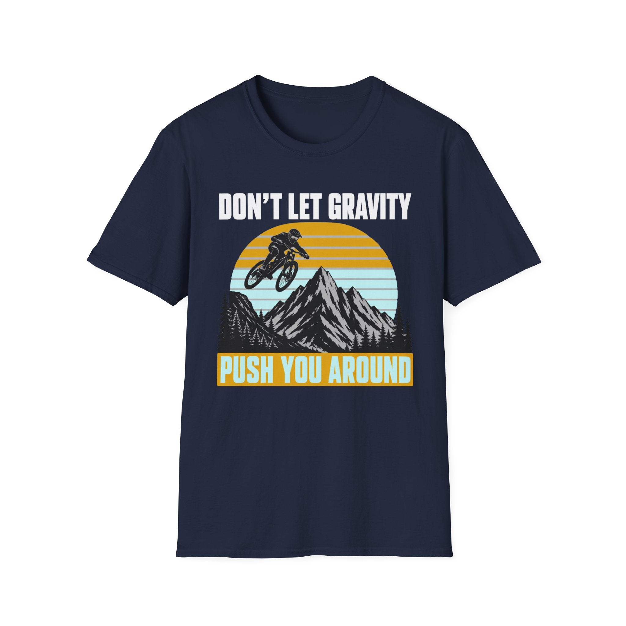 Don't Let Gravity T-Shirt