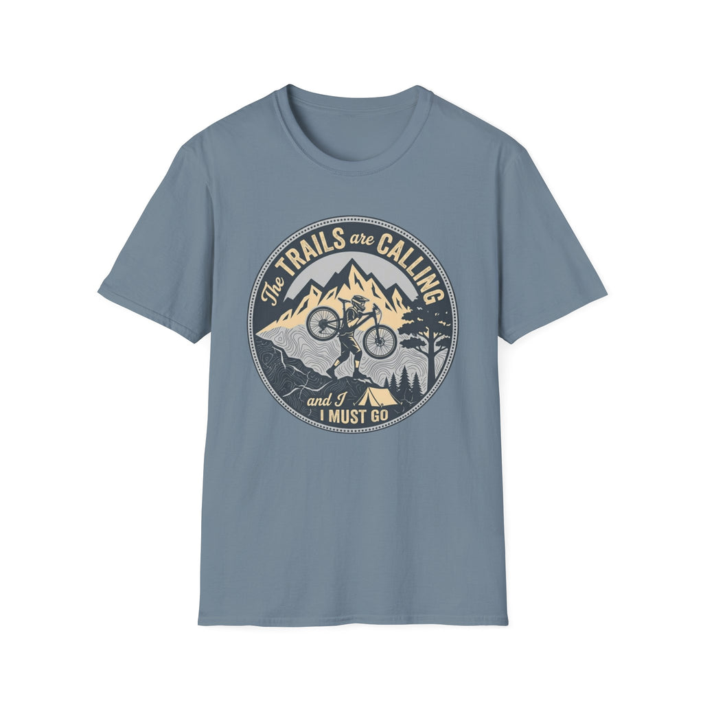 Trails Are Calling T-Shirt