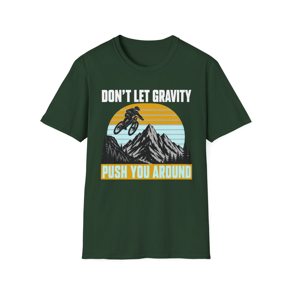 Don't Let Gravity T-Shirt