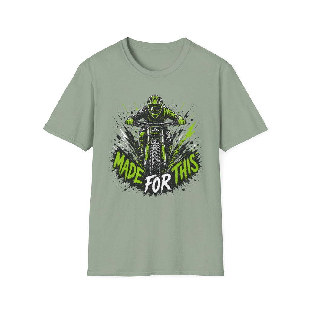 Made For This T-Shirt