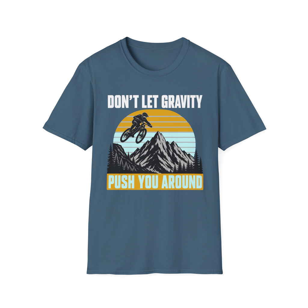 Don't Let Gravity T-Shirt
