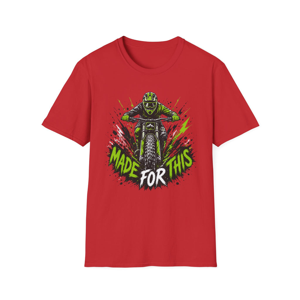 Made For This T-Shirt