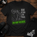 No Map Needed T-Shirt