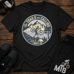 Trails Are Calling T-Shirt
