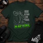 No Map Needed T-Shirt