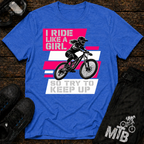 I Ride Like A Girl T-Shirt